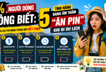 95% Người Dùng Không Biết: 5 Tính Năng Đang Âm Thầm “Ăn Pin” Khi Đi Du Lịch 